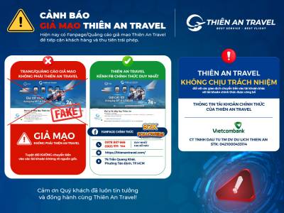 CẢNH BÁO GIẢ MẠO - THIÊN AN TRAVEL FB FANPAGE